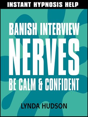 cover image of Banish Interview Nerves